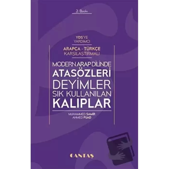 Modern Arap Dilinde Atasözleri ve Deyimler Sıkça Kullanılan Kalıplar