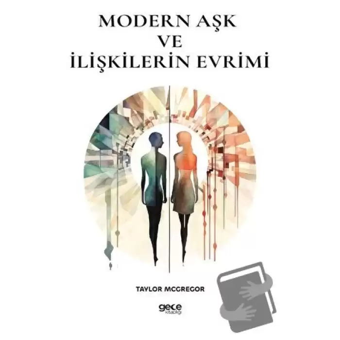 Modern Aşk ve İlişkilerin Evrimi