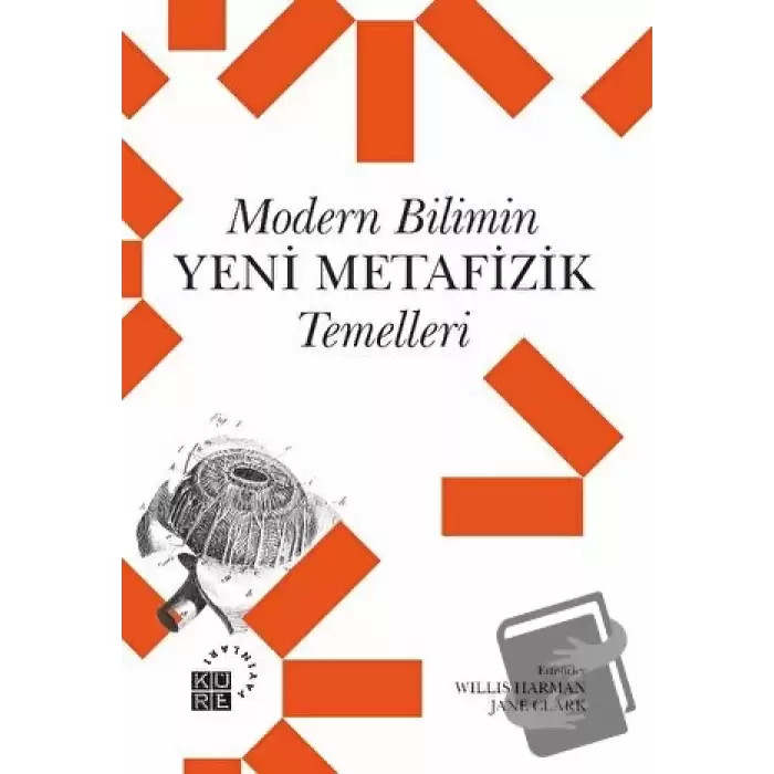 Modern Bilimin Yeni Metafizik Temelleri