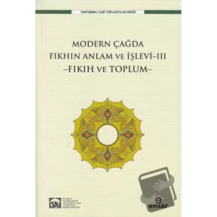 Modern Çağda Fıkhın Anlam Ve İşlevi-III -Fıkıh Ve Toplum-