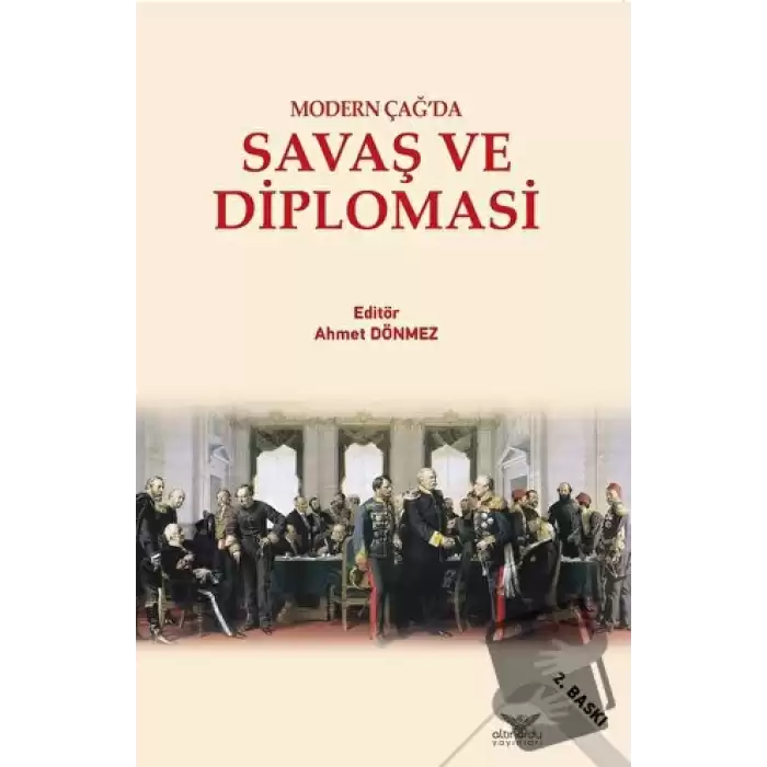 Modern Çağ’da Savaş Ve Diplomasi