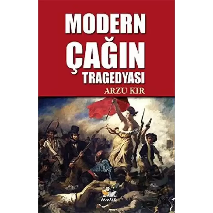 Modern Çağın Tragedyası