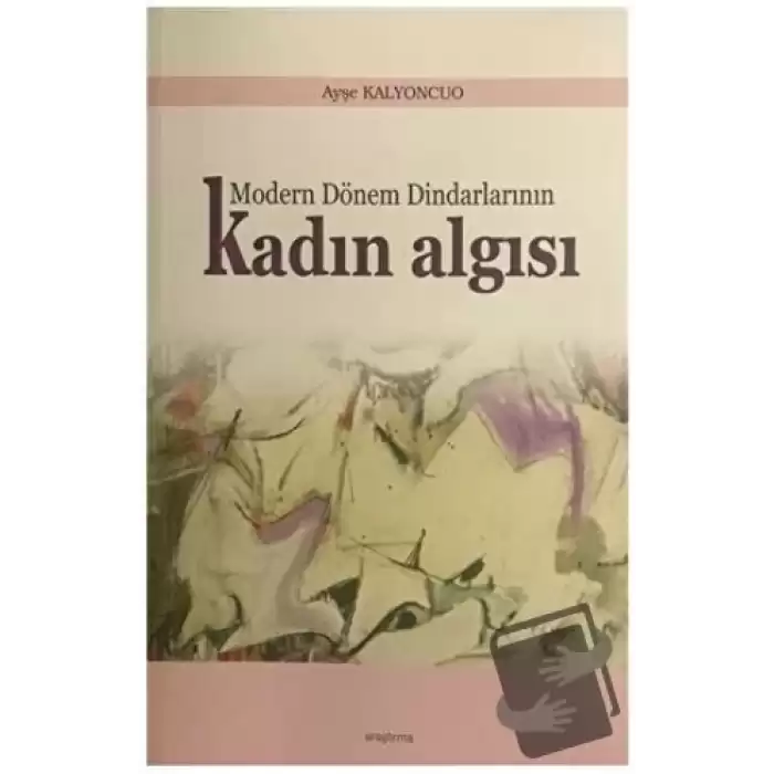 Modern Dönem Dindarlarının Kadın Algısı