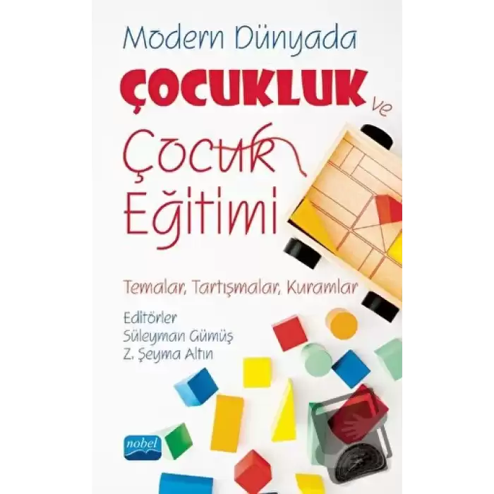 Modern Dünyada Çocukluk ve Çocuk Eğitimi