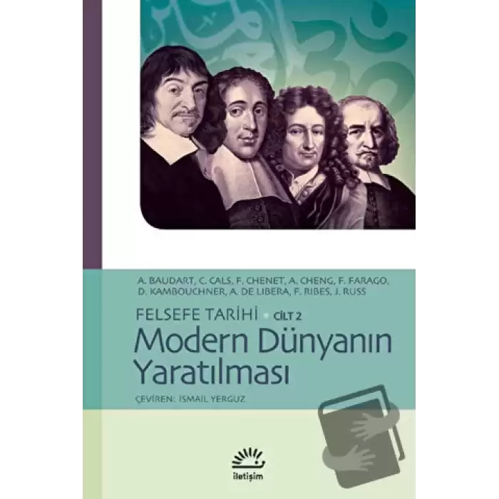 Modern Dünyanın Yaratılması Felsefe Tarihi Cilt: 2