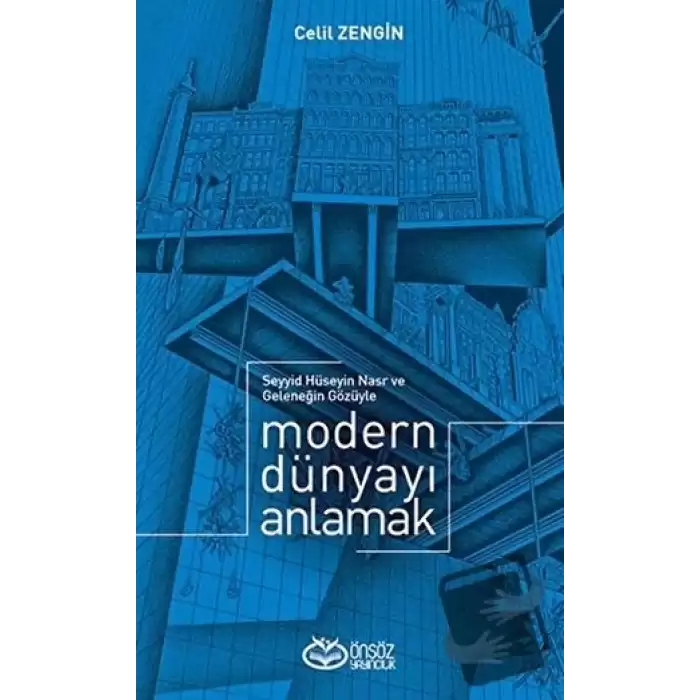 Modern Dünyayı Anlamak