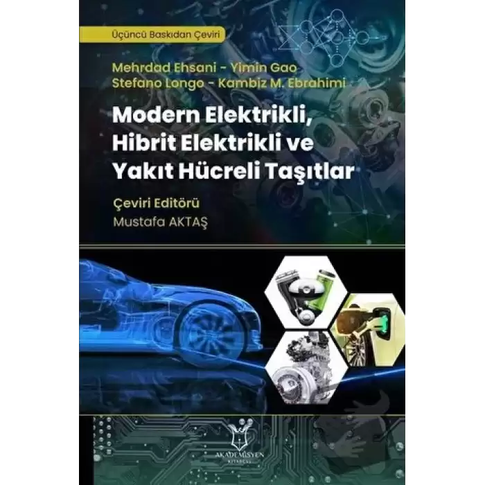 Modern Elektrikli, Hibrit Elektrikli ve Yakıt Hücreli Taşıtlar