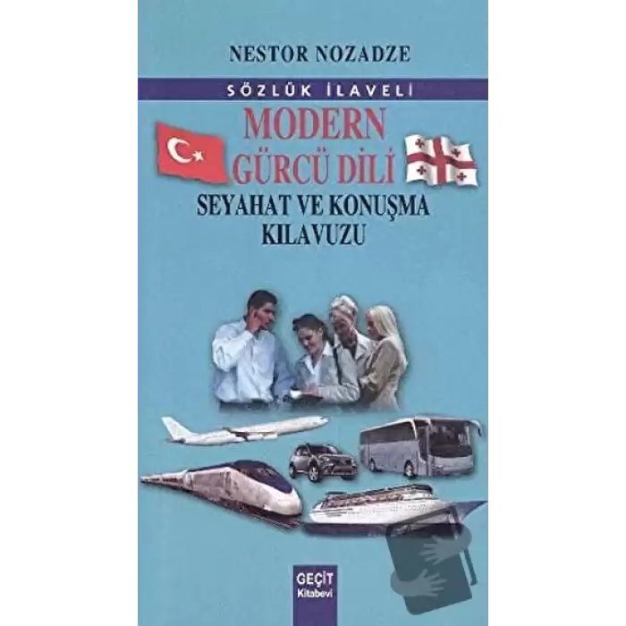 Modern Gürcü Dili Seyahat ve Konuşma Kılavuzu