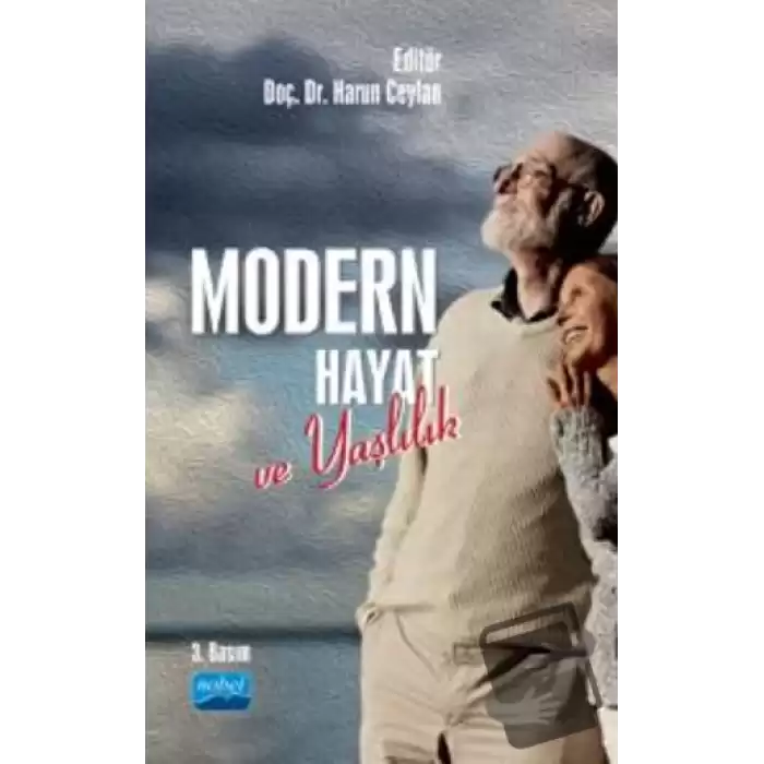 Modern Hayat ve Yaşlılık