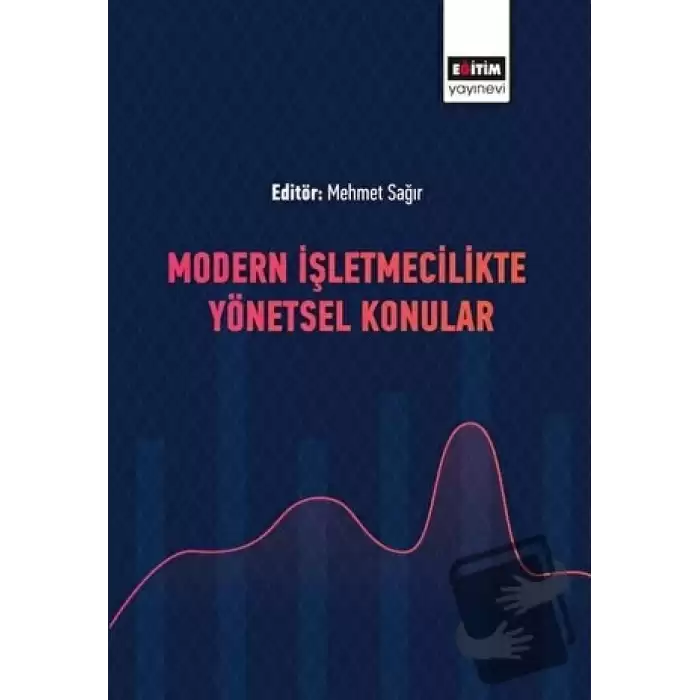 Modern İşletmecilikte Yönetsel Konular