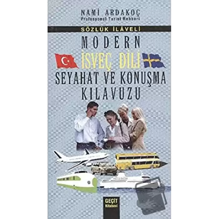 Modern İsveç Dili Seyahat ve Konuşma Kılavuzu