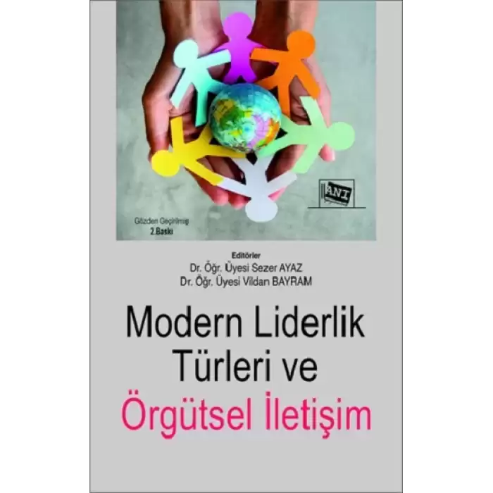 Modern Liderlik Türleri ve Örgütsel İletişim