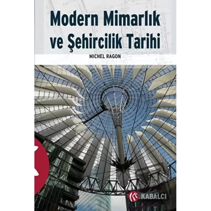 Modern Mimarlık ve Şehircilik Tarihi