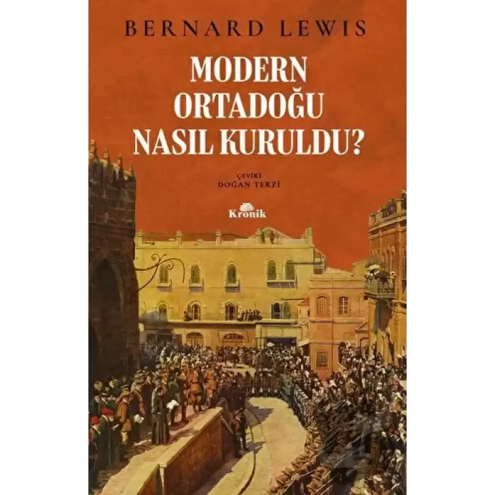 Modern Ortadoğu Nasıl Kuruldu?