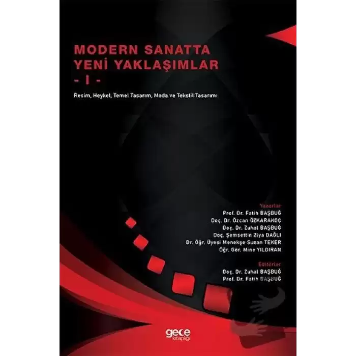 Modern Sanatta Yeni Yaklaşımlar - I