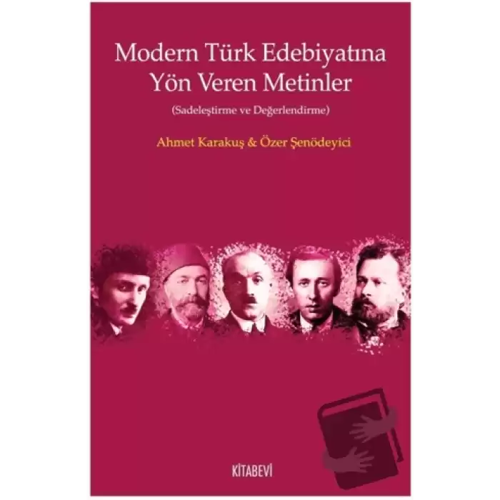 Modern Türk Edebiyatına Yön Veren Metinler