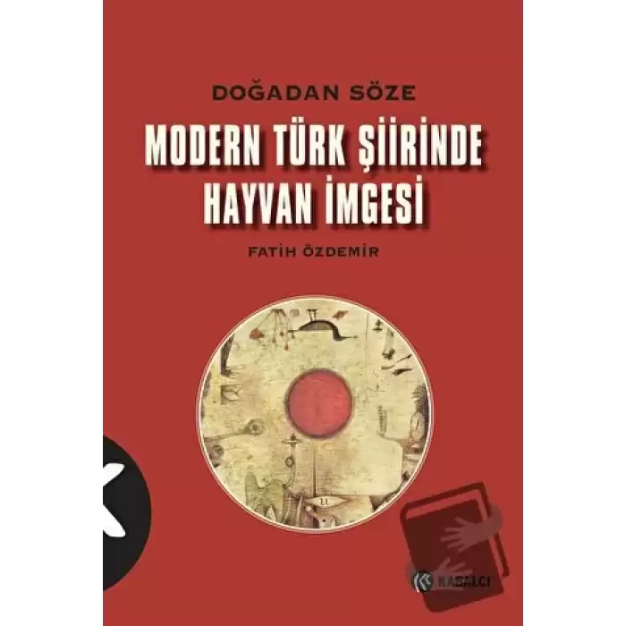 Modern Türk Şiirinde Hayvan İmgesi