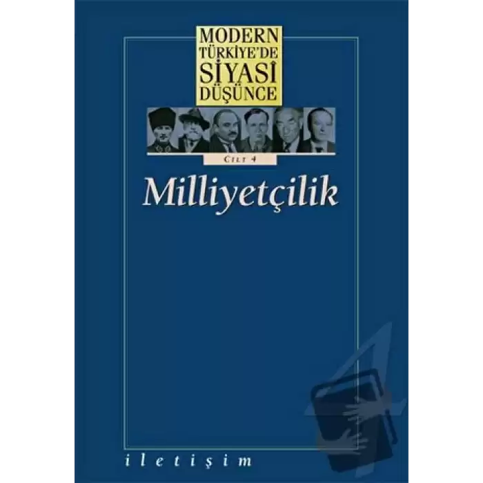 Modern Türkiye’de Siyasi Düşünce Cilt 4 Milliyetçilik (Ciltli)