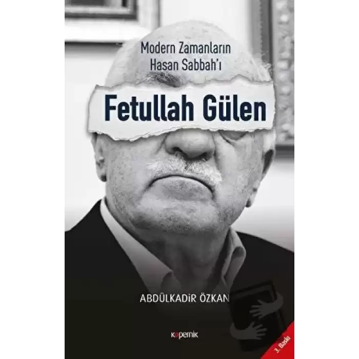 Modern Zamanların Hasan Sabbahı: Fetullah Gülen