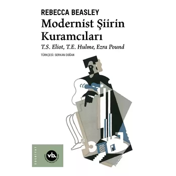 Modernist Şiirin Kuramcıları