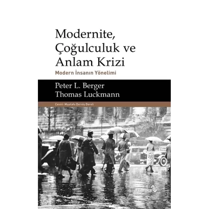 Modernite, Çoğulculuk ve Anlam Krizi