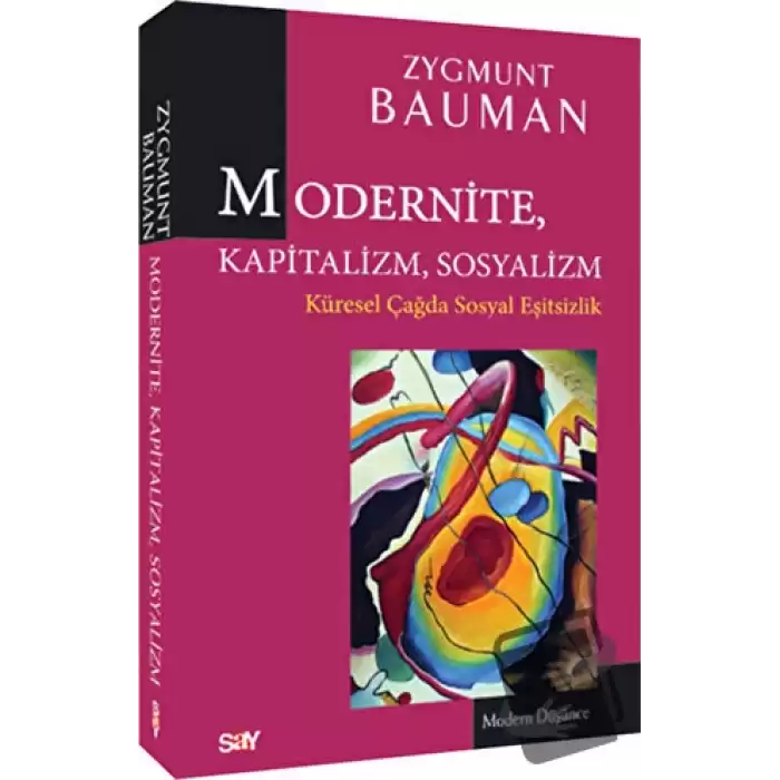 Modernite, Kapitalizm, Sosyalizm