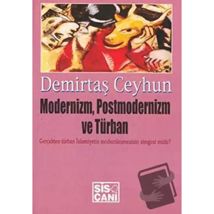 Modernizm, Postmodernizm ve Türban