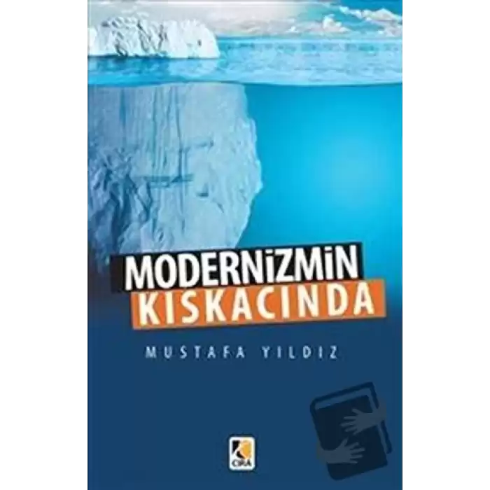 Modernizmin Kıskacında