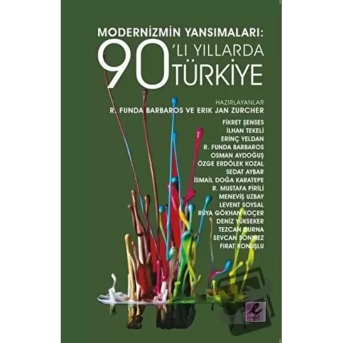 Modernizmin Yansımaları: 90’lı Yıllarda Türkiye