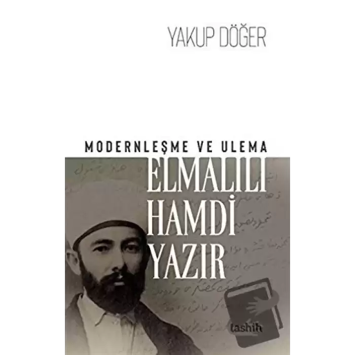 Modernleşme ve Ulema - Elmalılı Hamdi Yazır