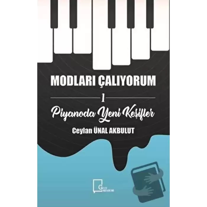 Modları Çalıyorum 1 - Piyanoda Yeni Keşifler