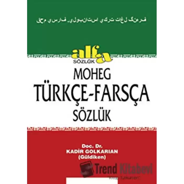 Moheg Türkçe - Farsça Sözlük (Ciltli)