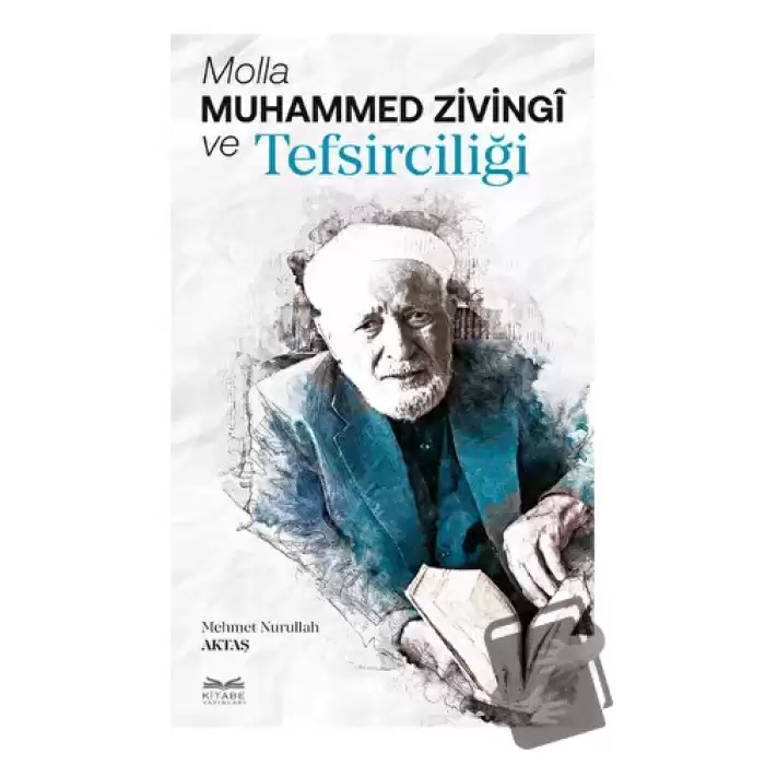 Molla Muhammed Zivingi ve Tefsirciliği