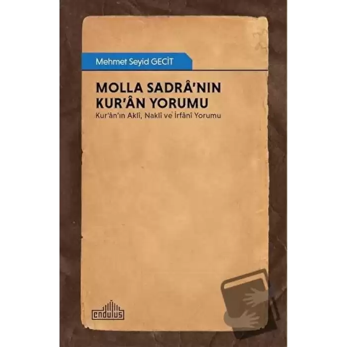 Molla Sadra’nın Kur’an Yorumu