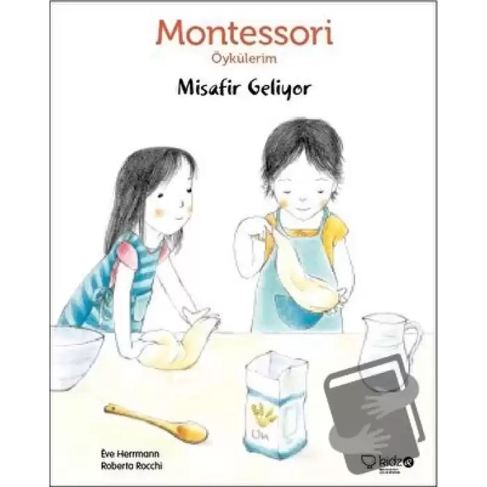 Montessori Öykülerim - Misafir Geliyor