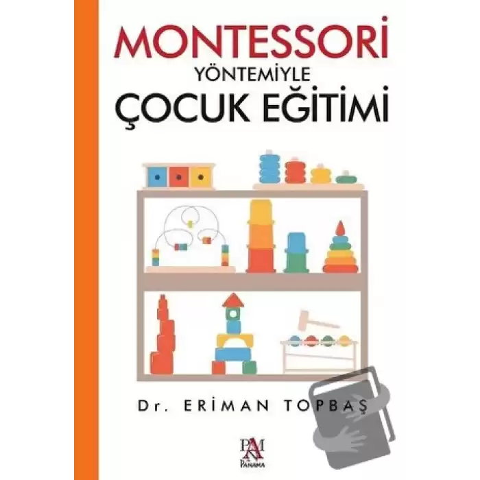 Montessori Yöntemiyle Çocuk Eğitimi