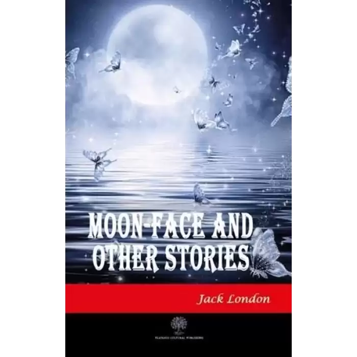 Moon - Face and Other Stories