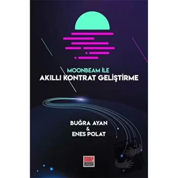 Moonbeam ile Akıllı Kontrat Geliştirme