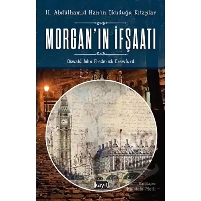 Morganın İfşaatı