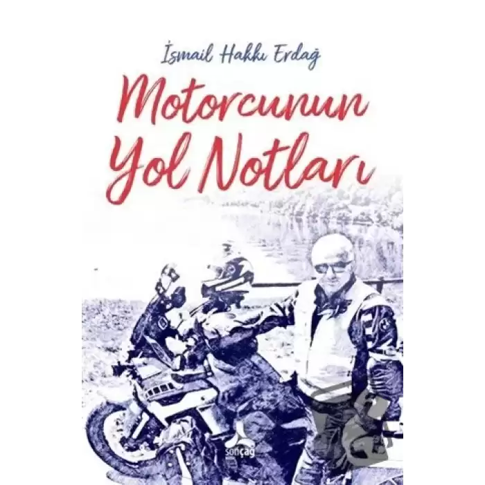 Motorcunun Yol Notları