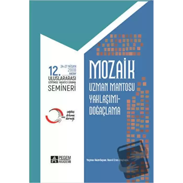 Mozaik 12. Uluslararası Yaratıcı Drama Semineri