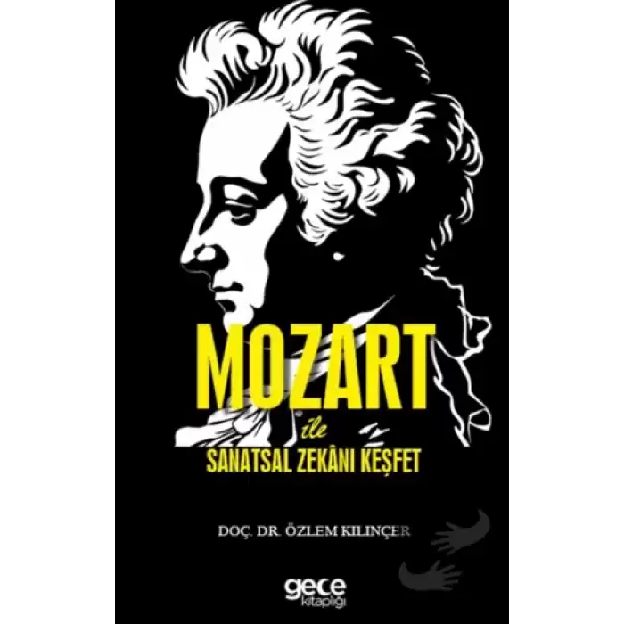 Mozart ile Sanatsal Zekanı Keşfet