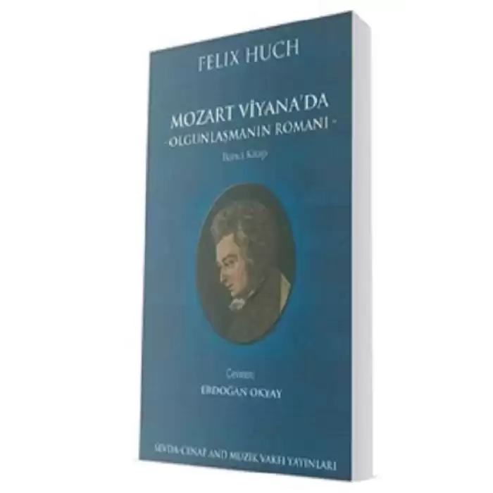 Mozart Viyanada - Olgunlaşmanın Romanı 2