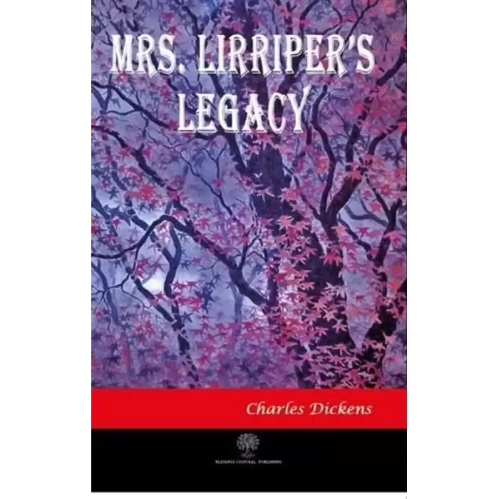 Mrs. Lirripers Legacy