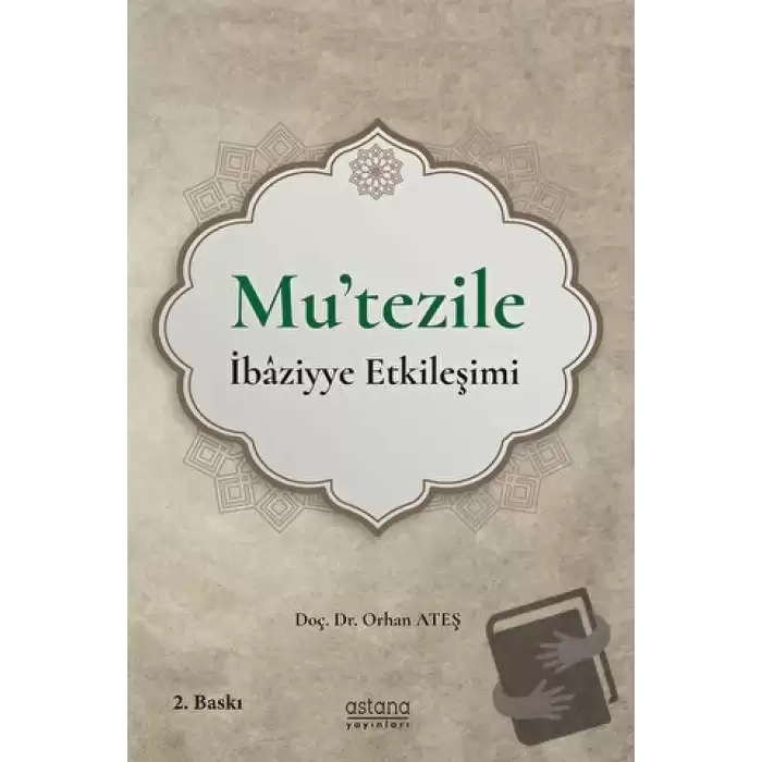 Mutezile İbaziyye Etkileşimi