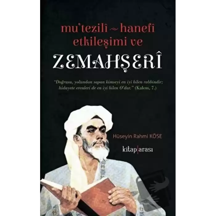 Mutezili Hanefi Etkileşimi ve Zemahşeri