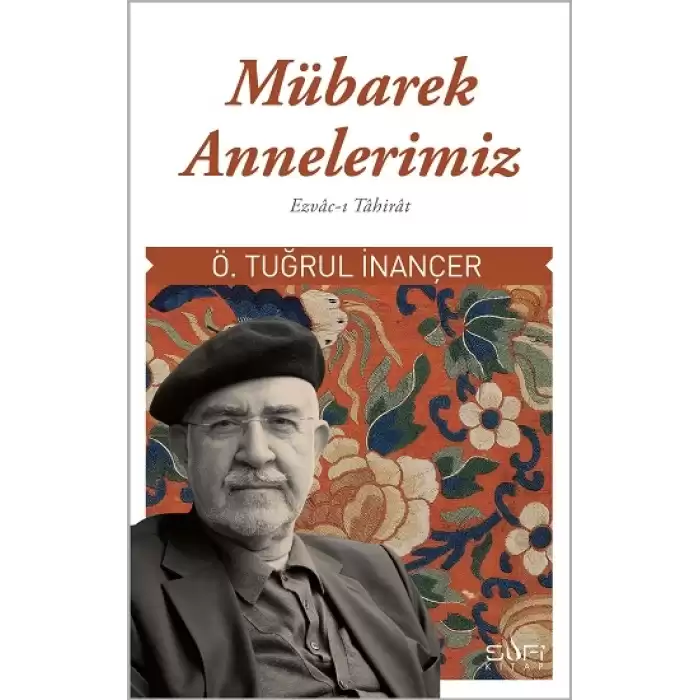 Mübarek Annelerimiz