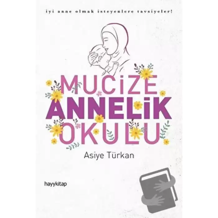 Mucize Annelik Okulu