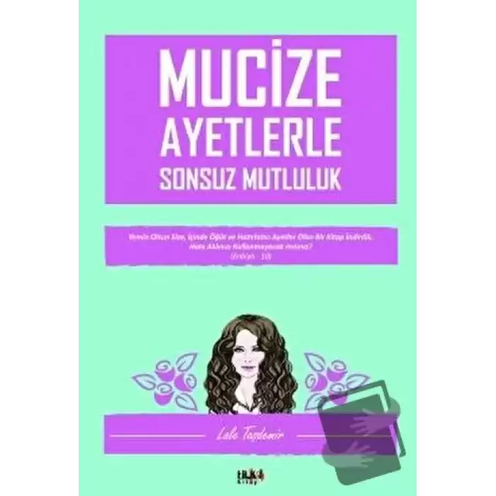 Mucize Ayetlerle Sonsuz Mutluluk