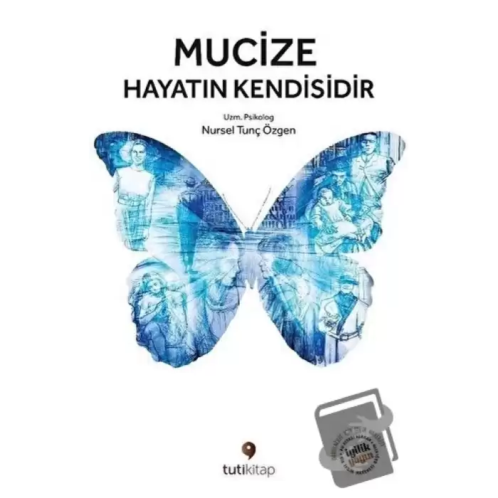 Mucize Hayatın Kendisidir